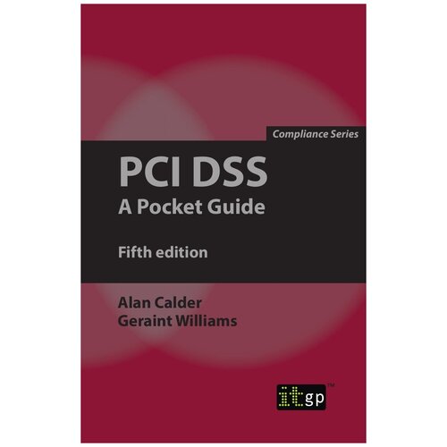 PCI DSS. A Pocket Guide