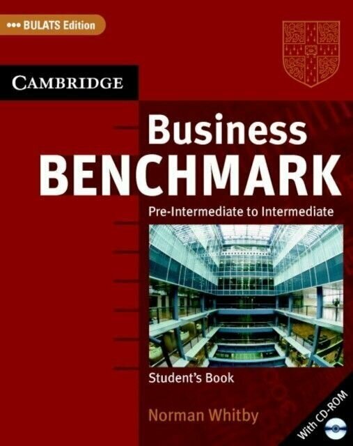 Business Benchmark Pre-intermediate - Intermediate Student's Book with CD-ROM BULATS edition