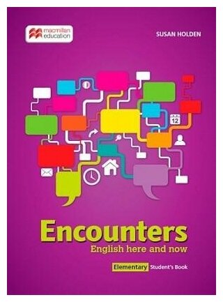 Encounters: English here and now Elementary Student's Book