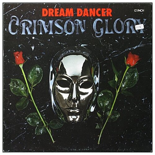 Виниловая пластинка Roadrunner Crimson Glory – Dream Dancer (maxi)