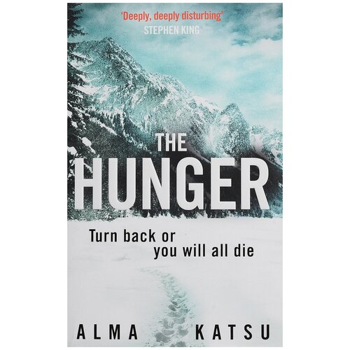 The Hunger "Deeply disturbing, hard to put down" | Катсу Алма