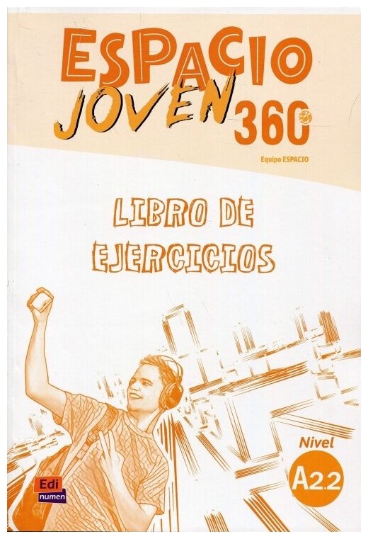 Espacio Joven 360º. Nivel A2.2. Libro de ejercicios - фото №1