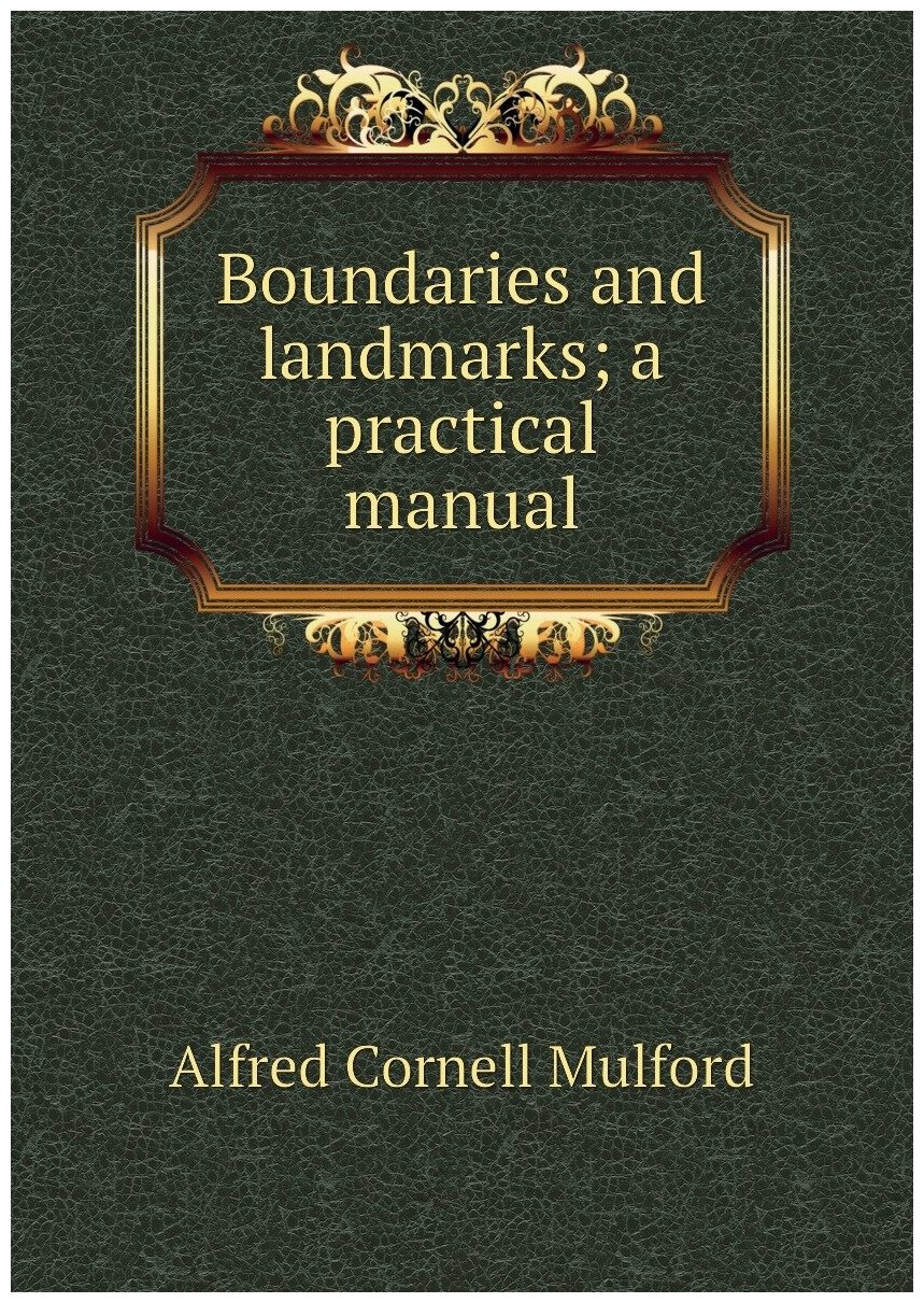 Boundaries and landmarks; a practical manual