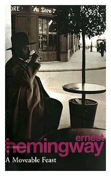 A Moveable Feast (Hemingway Ernest) - фото №1