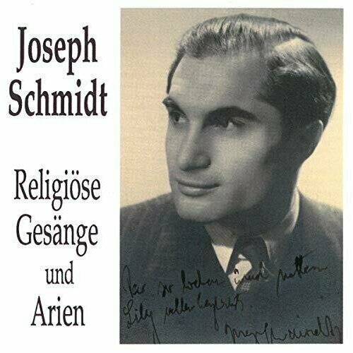 AUDIO CD Schmidt, Joseph singt Arien & religiö audio cd tagliaferri spoliansky denza tosti di capua et al joseph schmidt sings 51 titles recorded 1932 37