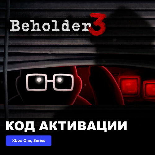 Игра Beholder 3 Xbox One, Xbox Series X|S электронный ключ Турция