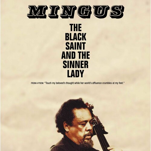 Виниловая пластинка Charles Mingus. The Black Saint And The Sinner (LP) виниловая пластинка charles mingus the black saint and the sinner lady 0602577573736