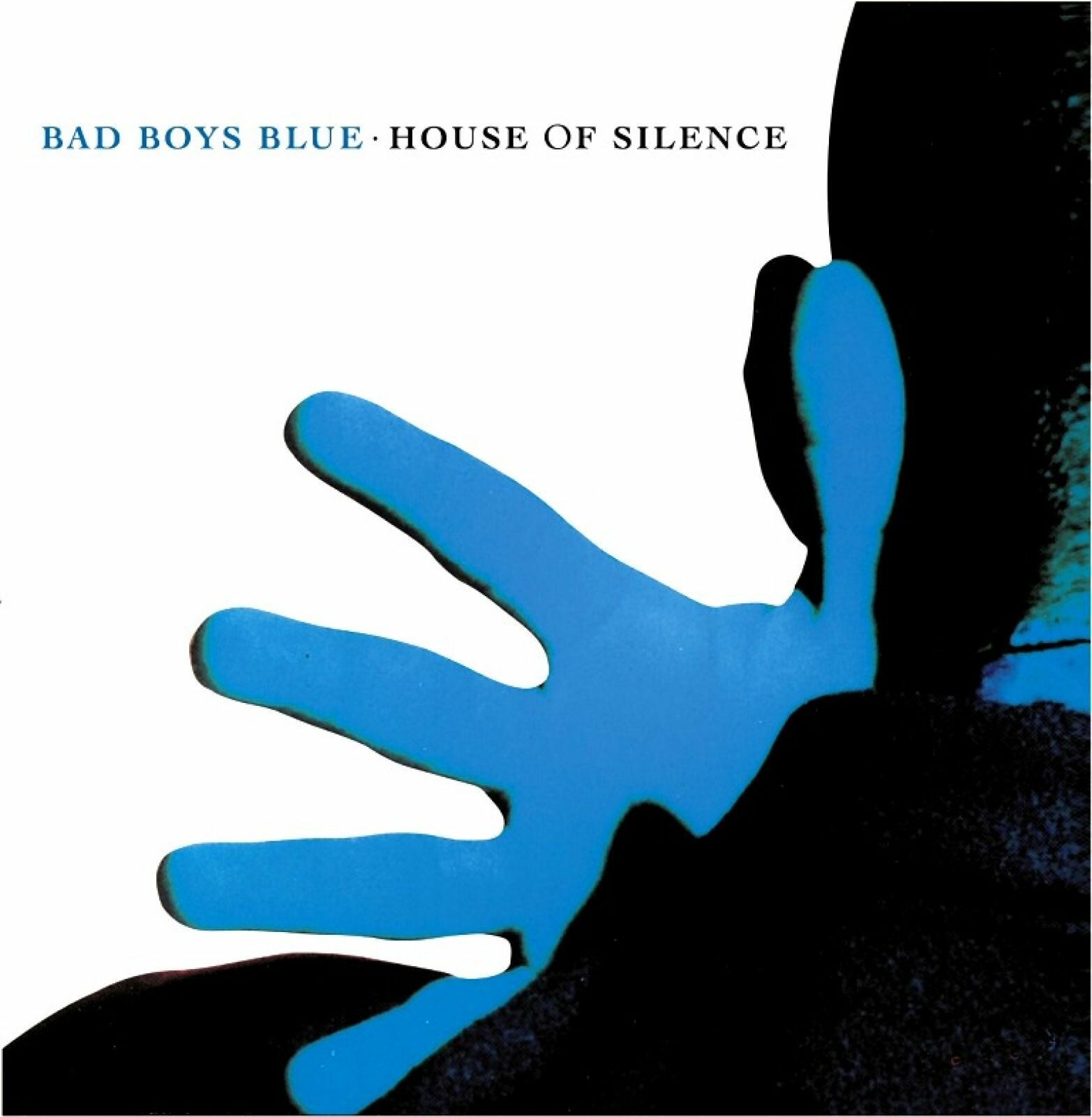 Bad Boys Blue – House Of Silence (Blue Vinyl)