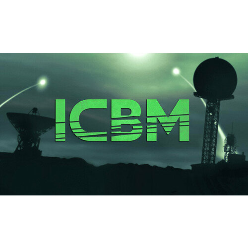 Игра ICBM для PC (STEAM) (электронная версия)