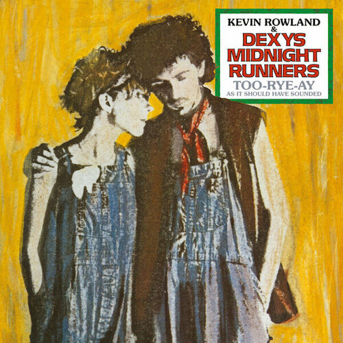 Universal Music Kevin Rowland & Dexys Midnight Runners / Too-Rye-Ay As It Should Have Sounded (LP) виниловая пластинка the transcendence orchestra all skies have sounded