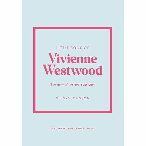 Glenys Johnson. Little Book of Vivienne Westwood