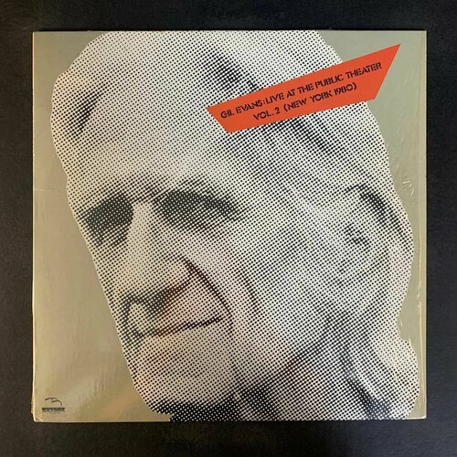 Gil Evans - Live At The Public Theater Vol. 2 (New York 1980) (Виниловая пластинка)