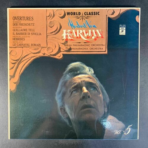 Herbert von Karajan - Der Freischutz by Weber, Guillaume Tell and Il Barbier Di Siviglia by Rossini, Hebrides by Mendelssohn, Le Carnaval Romain by Berlioz (Виниловая пластинка)