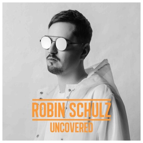 Robin Schulz – Uncovered (CD) audiocd robin schulz uncovered cd