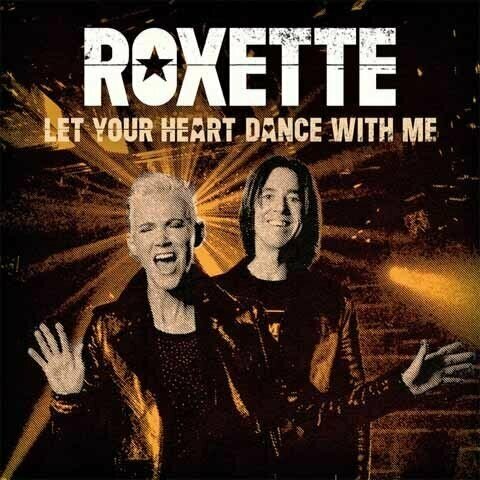 Мини виниловая пластинка Roxette - Let Your Heart Dance With Me (Vinyl, 7")