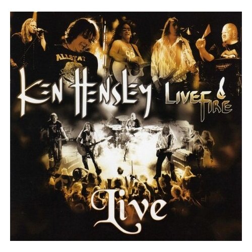 AUDIO CD Ken Hensley & Live Fire - Live ! (2CD Edition). 1 CD