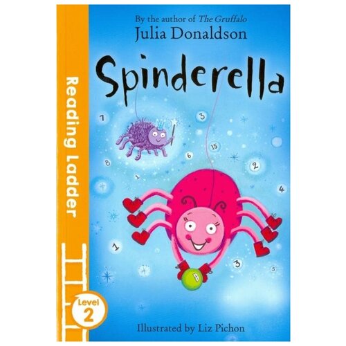 Julia Donaldson "Spinderella. Level 2"