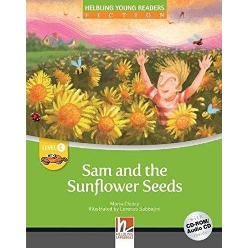 Helbling Young Readers Level C: Sam and the Sunflower Seed with CD-ROM/ Audio CD