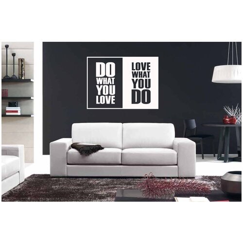 Интерьерная наклейка Chatte “Делай то, что любишь”, 120 х 90 см.