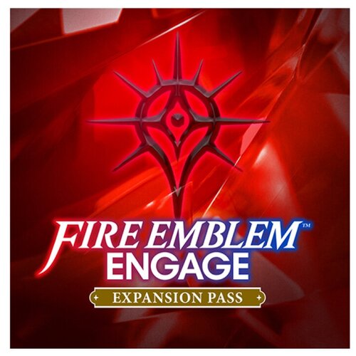 Fire Emblem Engage Expansion Pass (Nintendo Switch - Цифровая версия) (EU)