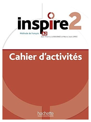 Inspire 2. A2. Cahier d'activités + audio en telechargement - фото №1