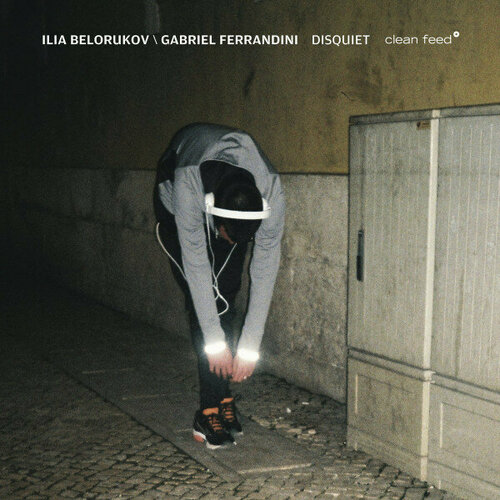 Компакт-диск Warner Ilia Belorukov / Gabriel Ferrandini – Disquiet