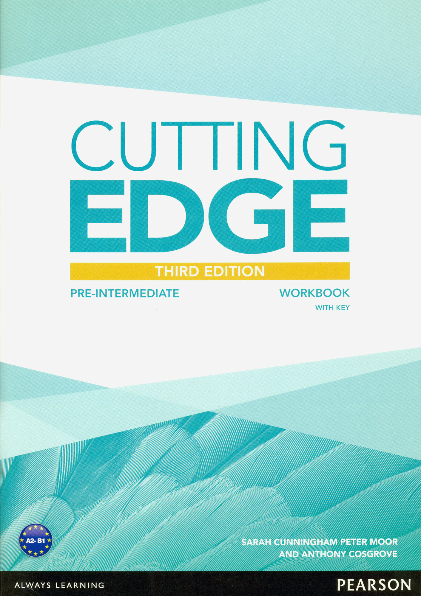 Cutting Edge. 3rd Edition. Pre-intermediate. Workbook with Key