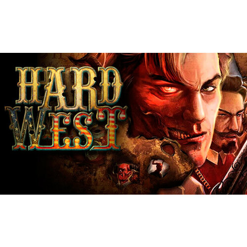Игра Hard West для PC STEAM Регион активации Российская Федерация электронная версия 159₽