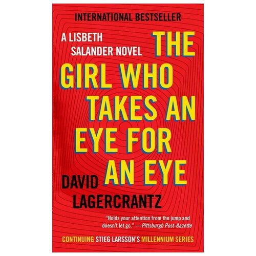 Лагеркранц Давид "The Girl Who Takes an Eye for an Eye"