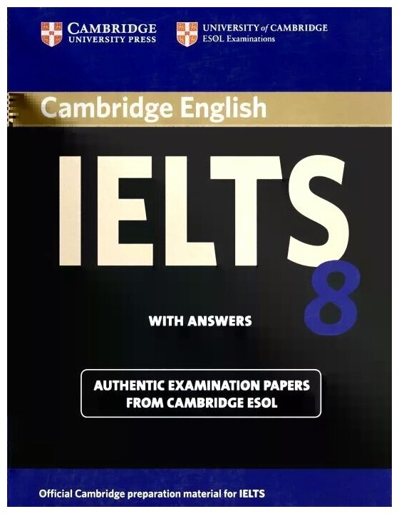 Cambridge IELTS 8 Student's Book with Answers