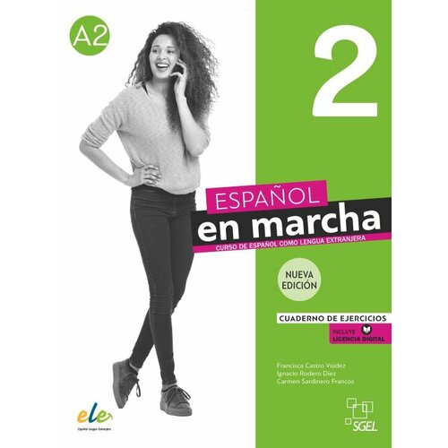 Espanol en Marcha 2 Ed 2021 Cuaderno + licencia, рабочая тетрадь по испанскому языку для студентов и взрослых