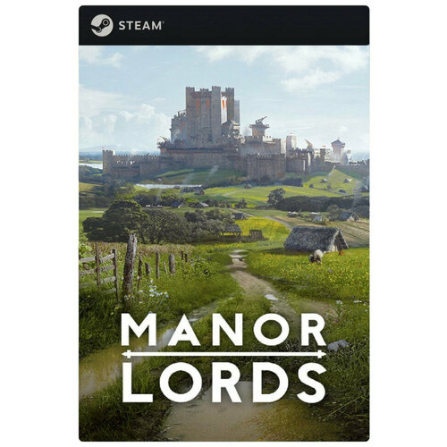 Игра Manor Lords для PC, Steam, электронный ключ