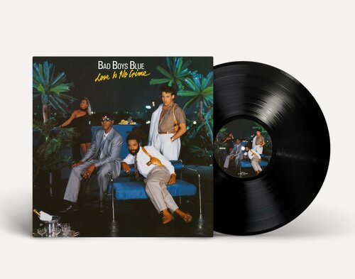 Изображение товара Виниловая пластинка Bad Boys Blue - "Love Is No Crime" (1987/2024) Black Vinyl