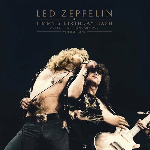Виниловая пластинка Led Zeppelin. Jimmys Birthday Bash Vol. 1 (2 LP)