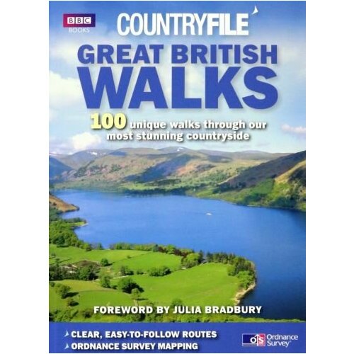 Cavan Scott - Countryfile. Great British Walks. 100 unique walks through our most stunning countryside