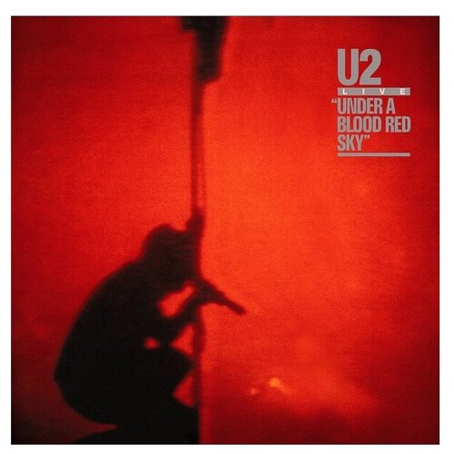 Виниловая пластинка Universal Music U2 Under A Blood Red Sky u2 u2 under a blood red sky