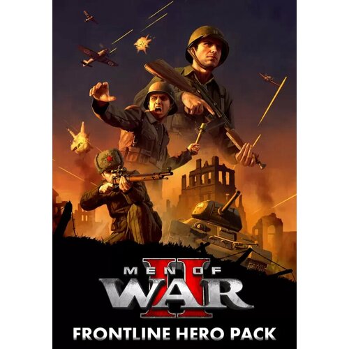Men of War II - Frontline Hero Pack (Steam; PC; Регион активации RU+CIS+CN+LATAM+TR)