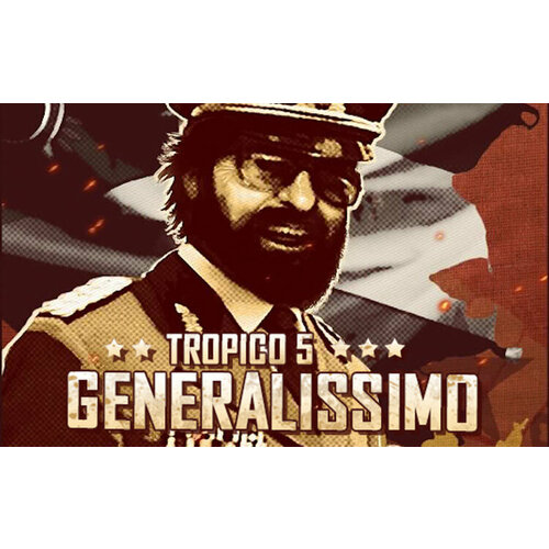 Tropico 5 - Generalissimo Steam Mac PC SteamOS Linux Регион активации РФ 128₽
