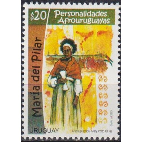 Почтовые марки Уругвай 2015г. Афро-уругвайские личности - Мария дель Пилар Знаменитые женщины MNH почтовые марки уругвай 2018г афро уругвайские личности ана гаскен знаменитые женщины mnh