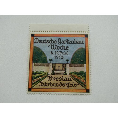 Непочтовая марка. Германия. Бреслау. 1913. Немецкий сад непочтовая марка германия лейпциг 1913 строительная выставка