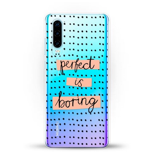 фото Силиконовый чехол boring perfect на huawei p30 andy & paul