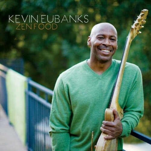 Виниловая пластинка Kevin Eubanks: Zen Food. 2 LP