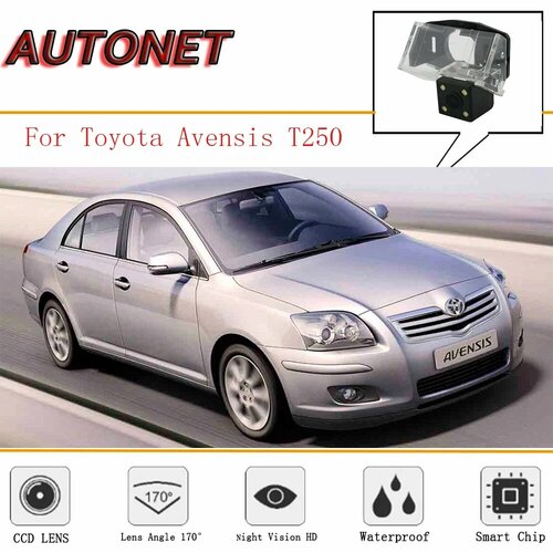 Камера заднего вида AUTONET для седанов Toyota Avensis T250 T270 2003 2009 CCD ночное видение резервная камера номерной знак 1949₽