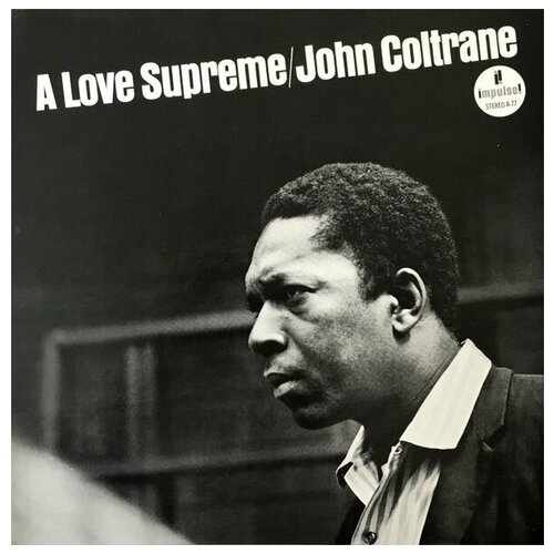 Виниловая пластинка John Coltrane - A Love Supreme (Япония) LP