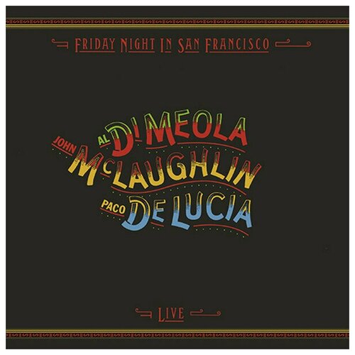 McLaughlin John/ Di Meola Al / Paco De Lucia 