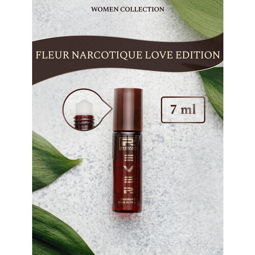 L381/Rever Parfum/PREMIUM Collection for women/FLEUR NARCOTIQUE LOVE EDITION/7 мл l381 rever parfum premium collection for women fleur narcotique love edition 80 мл