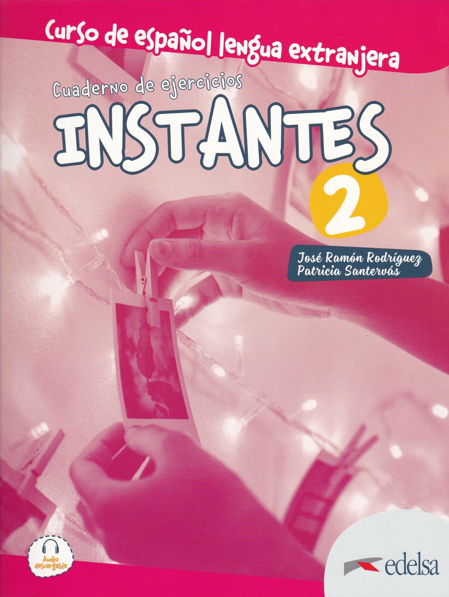 Instantes 2. Cuaderno de ejercicios - фото №2