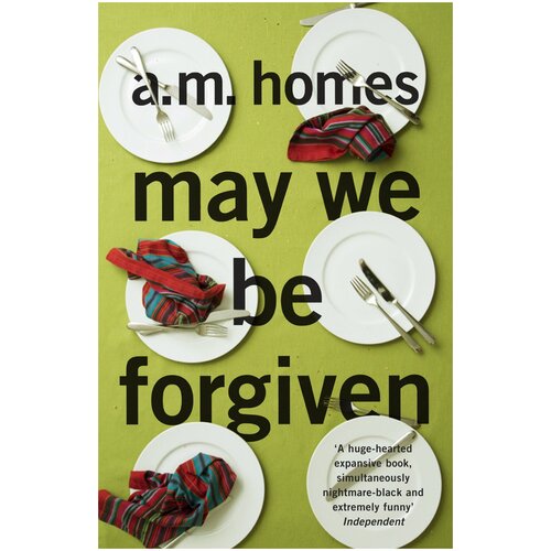 Homes A. M. "May We Be Forgiven"