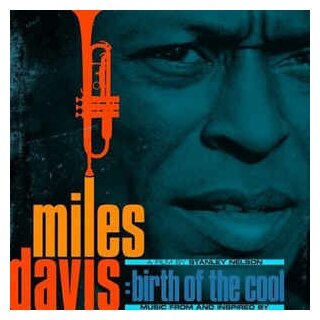 Виниловые пластинки, Columbia, MILES DAVIS - Music From And Inspired By Birth Of The Cool, A Film By Stanley Nelson (2LP)