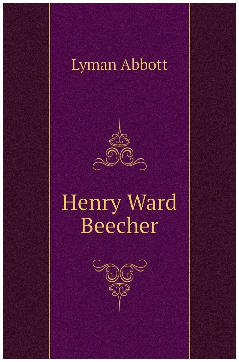 Henry Ward Beecher